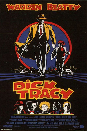 Dick Tracy, the movie