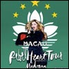 Madonna: What we Risk reveals what we value....â�¤ï¸�#rebelheartour